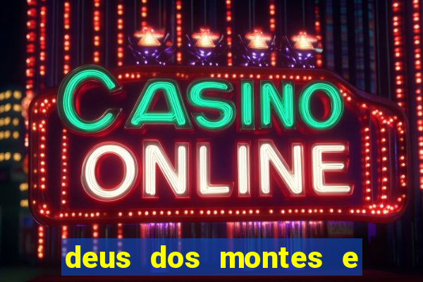 deus dos montes e dos vales